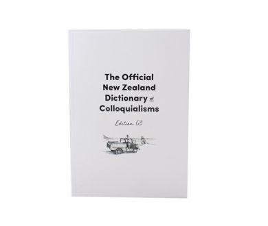 The Official New Zealand Dictionary of Colloquialisms Edition 3