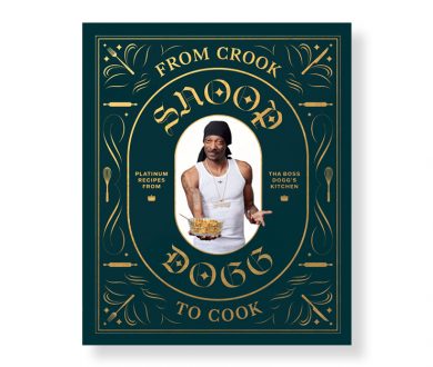 From Crook to Cook by Snoop Dogg