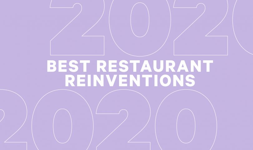 Denizen’s definitive guide to the best restaurant reinventions of 2020