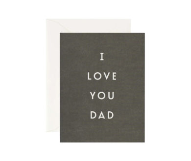 I Love You Dad Card