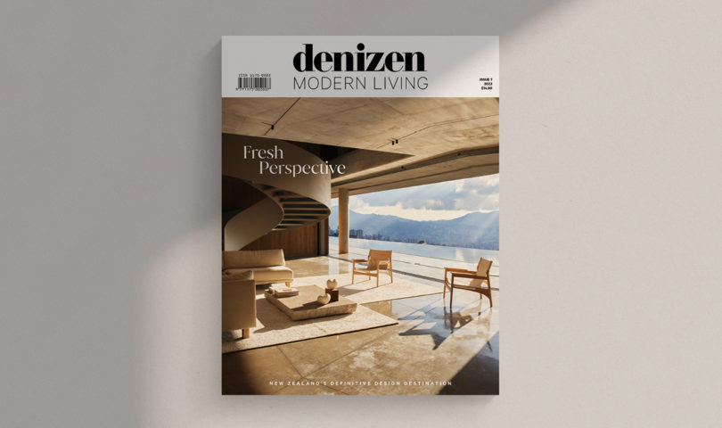 At last, our annual design bible Denizen Modern Living is here — and it’s better than ever