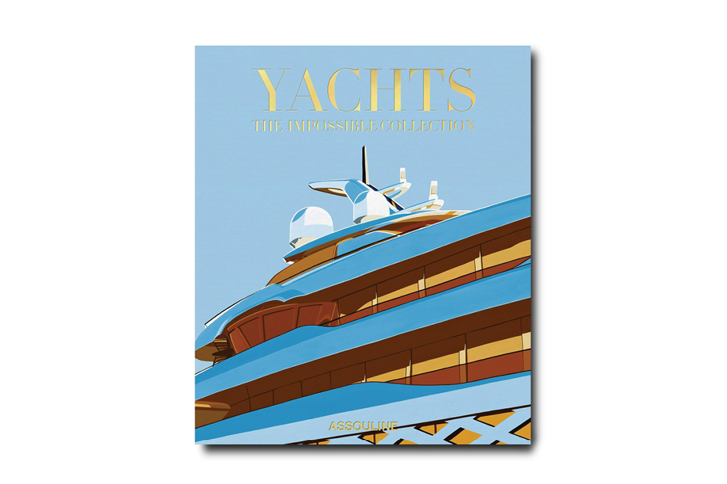 Yachts: The Impossible Collection