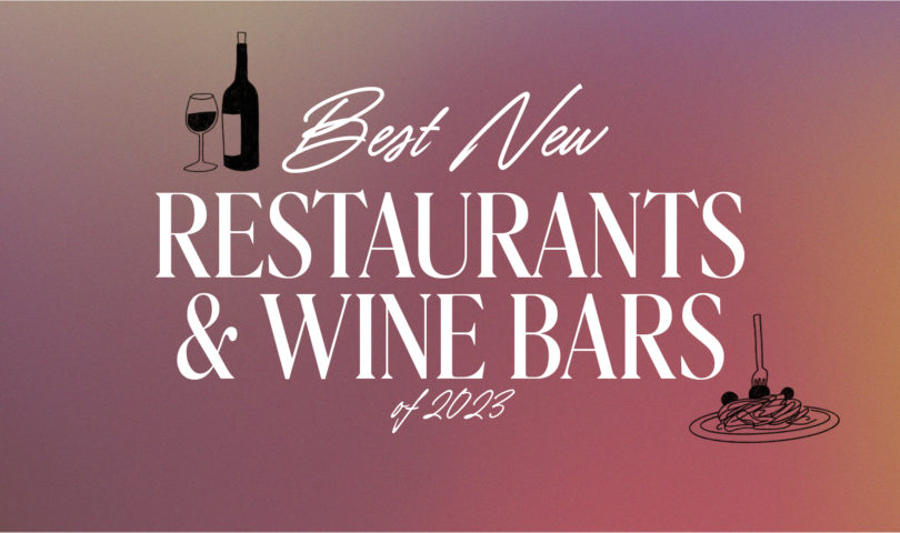 The very best new restaurants & wine bars of 2023