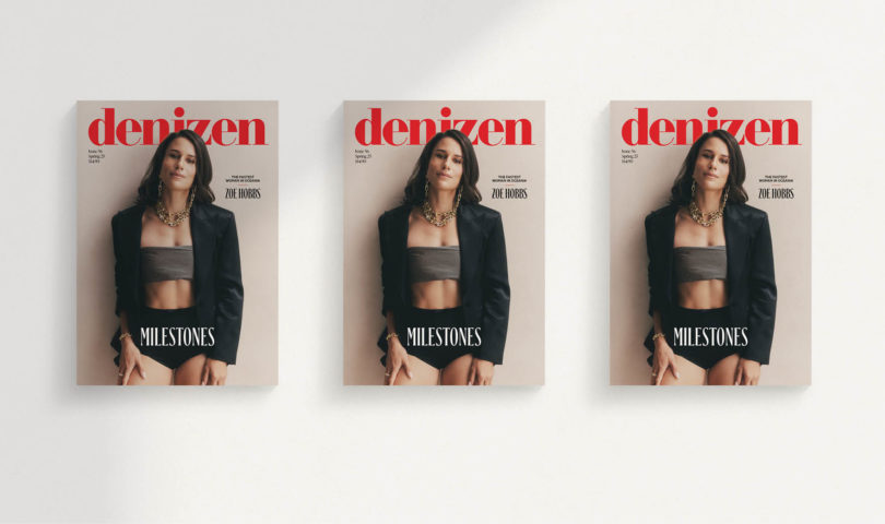 Denizen’s Spring Issue celebrates milestones big and small, and the beauty of the in-between